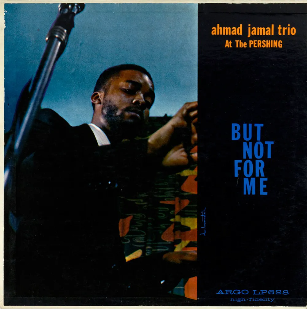 Obal alba Ahmad Jamal at the Pershing: But Not for Me