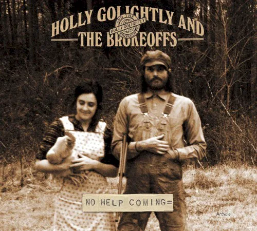 Cover of Holly Golightly and The Brokeoffs – No Help Coming