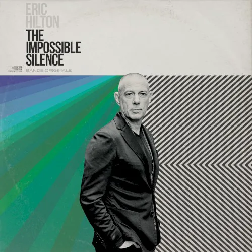 Cover of Eric Hilton – The Impossible Silence