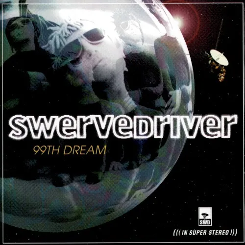 Cover of Swervedriver – 99th Dream