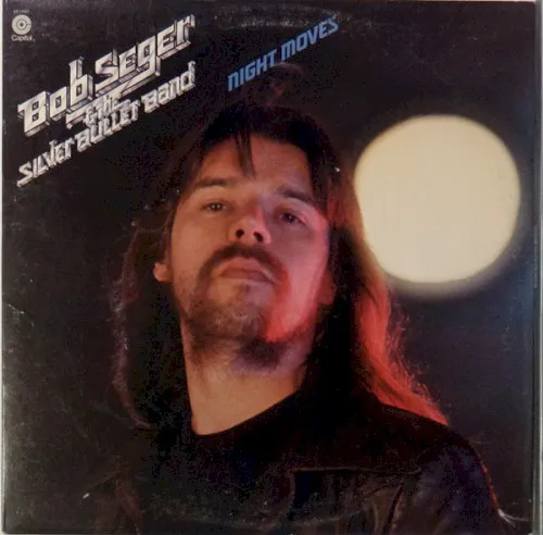 Cover of Bob Seger & the Silver Bullet Band – Night Moves