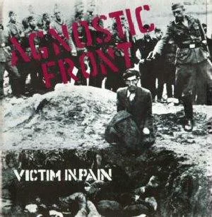 Cover of Agnostic Front – Victim in Pain