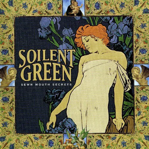 Cover of Soilent Green – Sewn Mouth Secrets