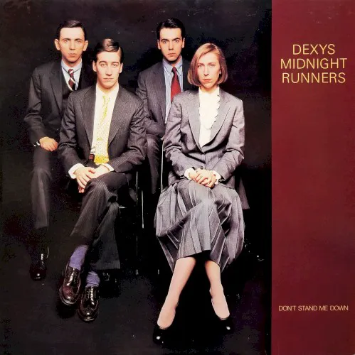 Cover of Dexys Midnight Runners – Don’t Stand Me Down