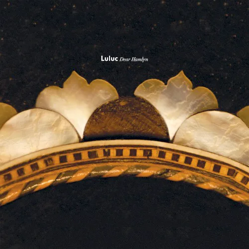 Cover of Luluc – Dear Hamlyn