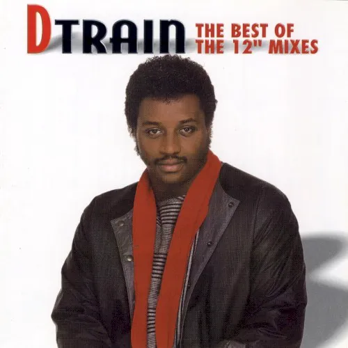 Obal alba D‐Train – The Best of the 12″ Mixes