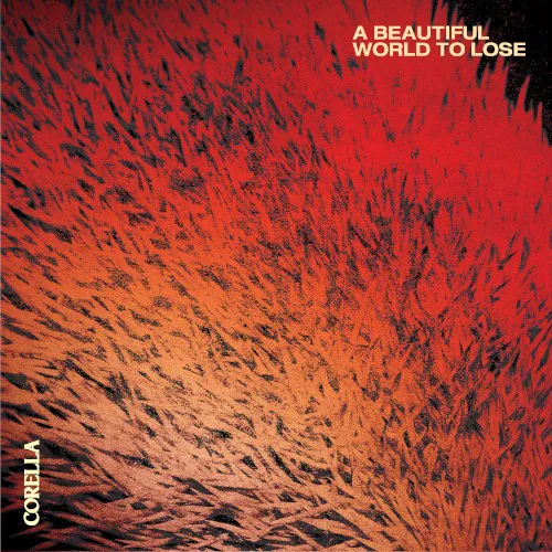 Cover of Corella – A Beautiful World to Lose