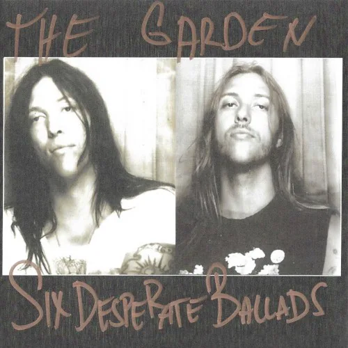 Cover of The Garden – Six Desperate Ballads
