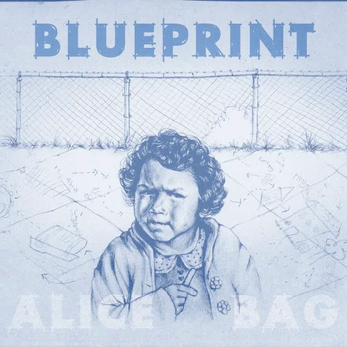 Cover of Alice Bag – Blueprint