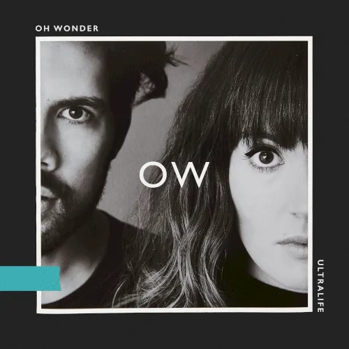 Cover of Oh Wonder – Ultralife
