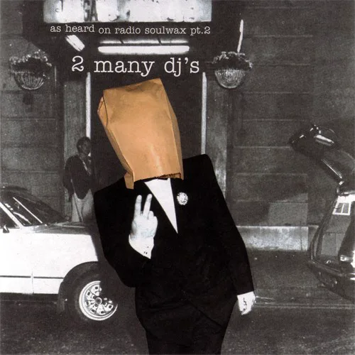 Cover of 2manydjs – As Heard on Radio Soulwax, Part 2