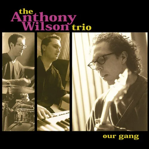 The Anthony Wilson Trio
