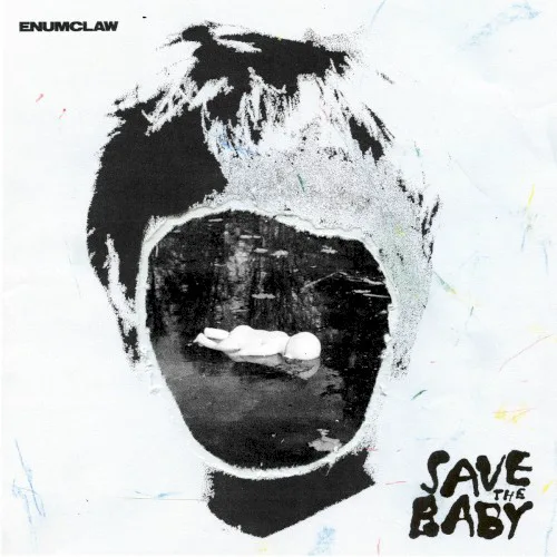 Cover of Enumclaw – Save the Baby