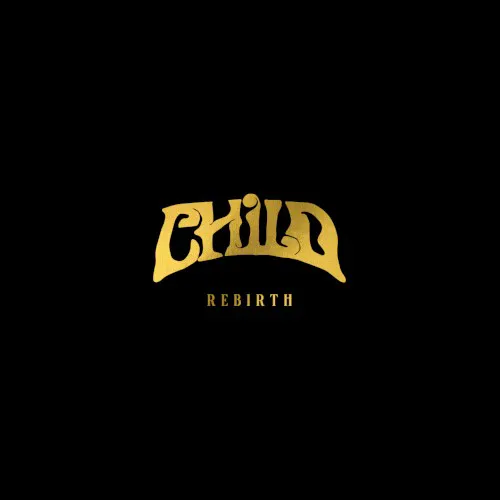 Obal alba Child – Rebirth