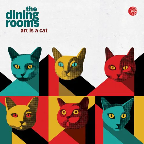 Cover of The Dining Rooms – Art is a Cat