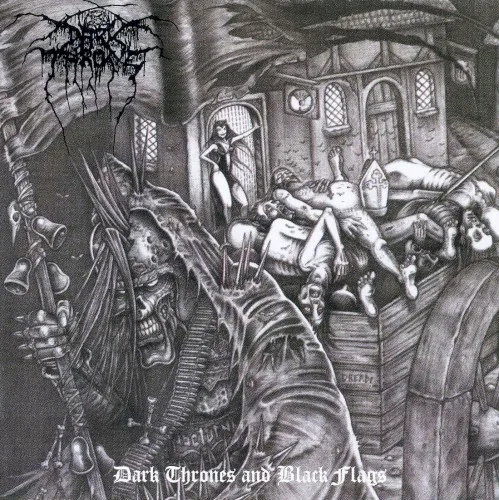 Cover of Darkthrone – Dark Thrones and Black Flags