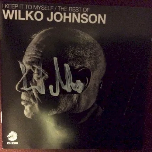 Obal alba Wilko Johnson – I Keep It to Myself / The Best of Wilko Johnson