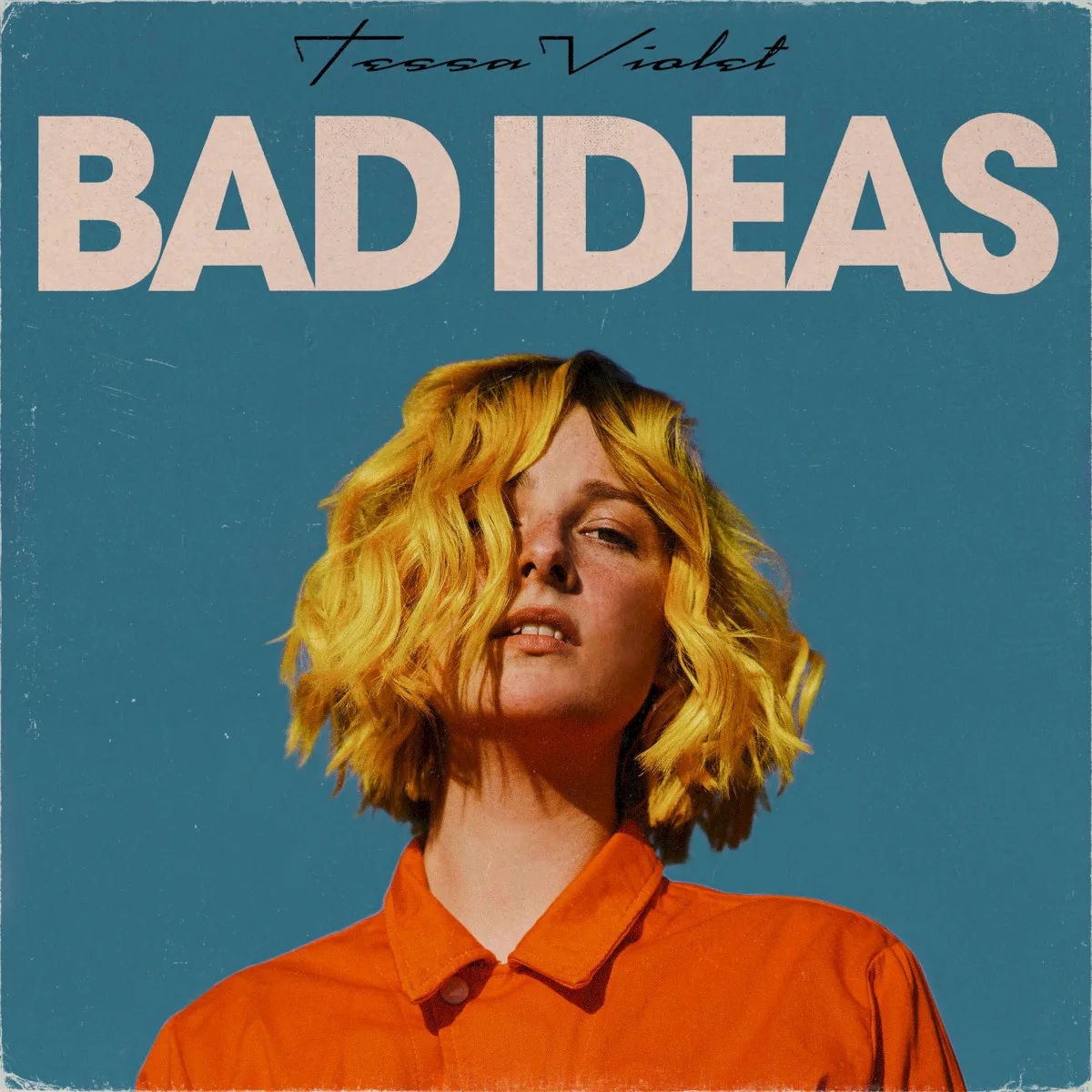 Cover of Tessa Violet – Bad Ideas