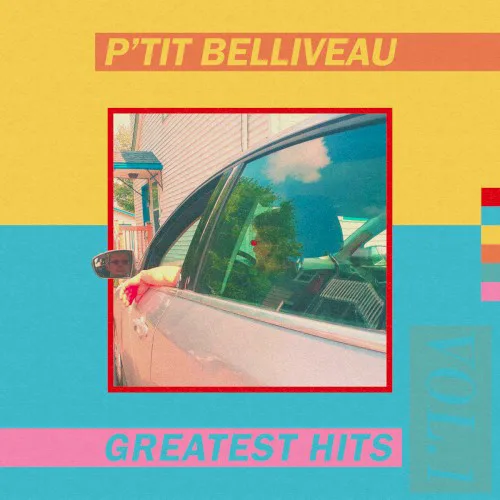 Cover of P'tit Belliveau – Greatest Hits Vol.1