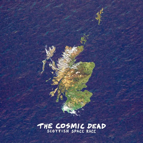 Cover of The Cosmic Dead – Scottish Space Race