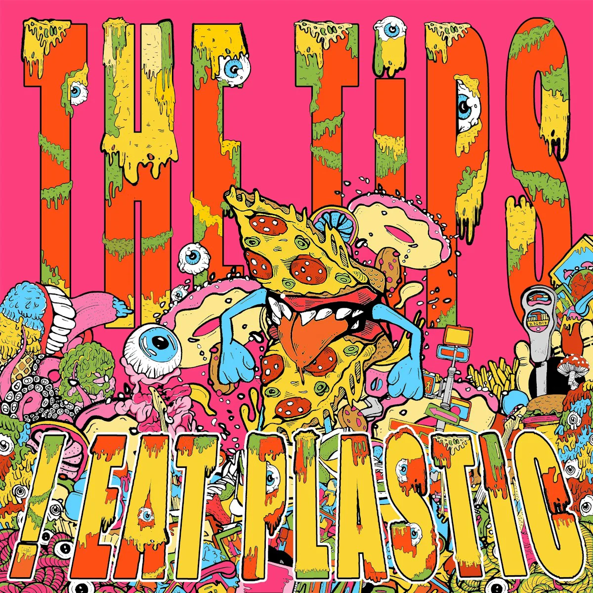 Obal alba The Tips – !Eat Plastic