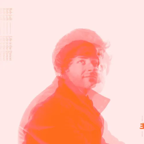 Obal albumu Rob Luft – Life Is the Dancer