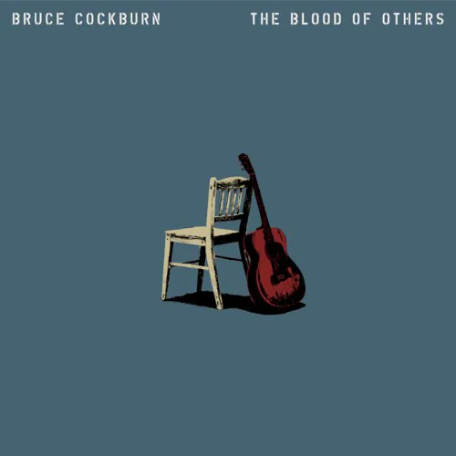 Cover of Bruce Cockburn – The Blood of Others