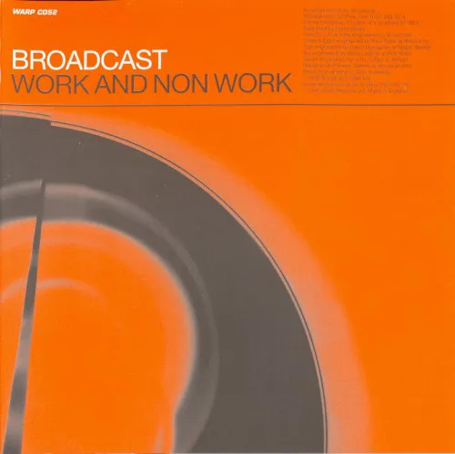 Cover of Broadcast – Work and Non Work