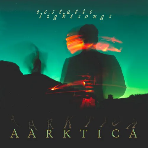 Cover of Aarktica – Ecstatic Lightsongs