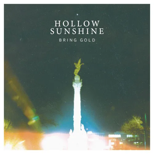 Cover of Hollow Sunshine – Bring Gold