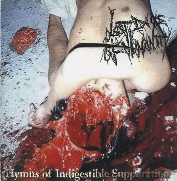 Obal albumu Hymns of Indigestible Suppuration
