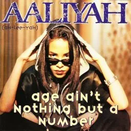 Obal alba Age Ain’t Nothing but a Number