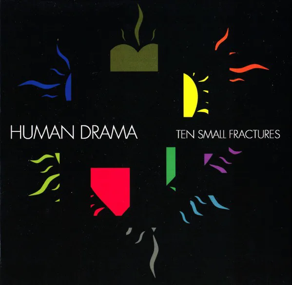 Obal albumu Human Drama – Ten Small Fractures
