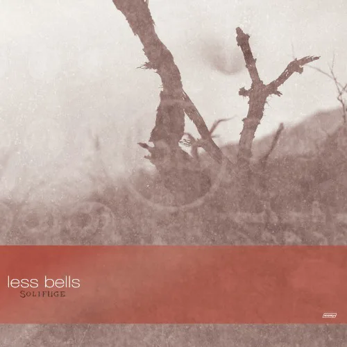 Cover of Less Bells – Solifuge