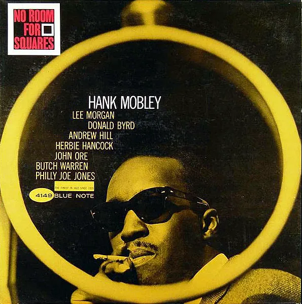 Obal alba Hank Mobley – No Room for Squares