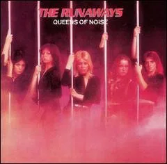 Obal alba The Runaways – Queens of Noise