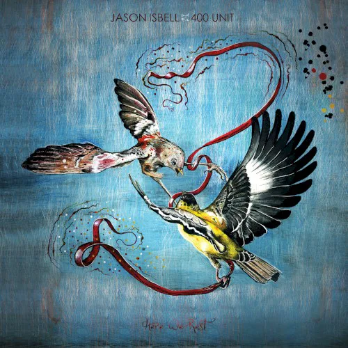 Cover of Jason Isbell and the 400 Unit – Here We Rest
