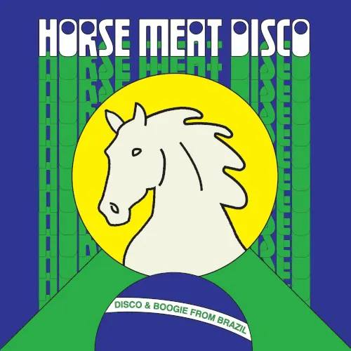 Cover of Various Artists – Horse Meat Disco Presents Disco & Boogie from Brazil Vol.1