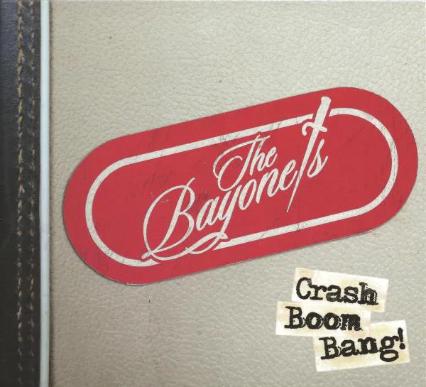 Cover of The Bayonets – Crash Boom Bang!