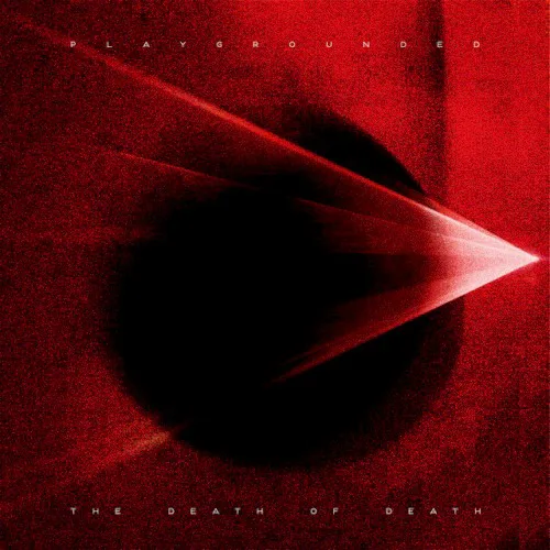 Obal alba Playgrounded – The Death of Death