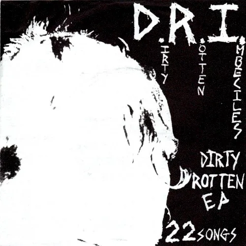 Cover of D.R.I. – Dirty Rotten LP