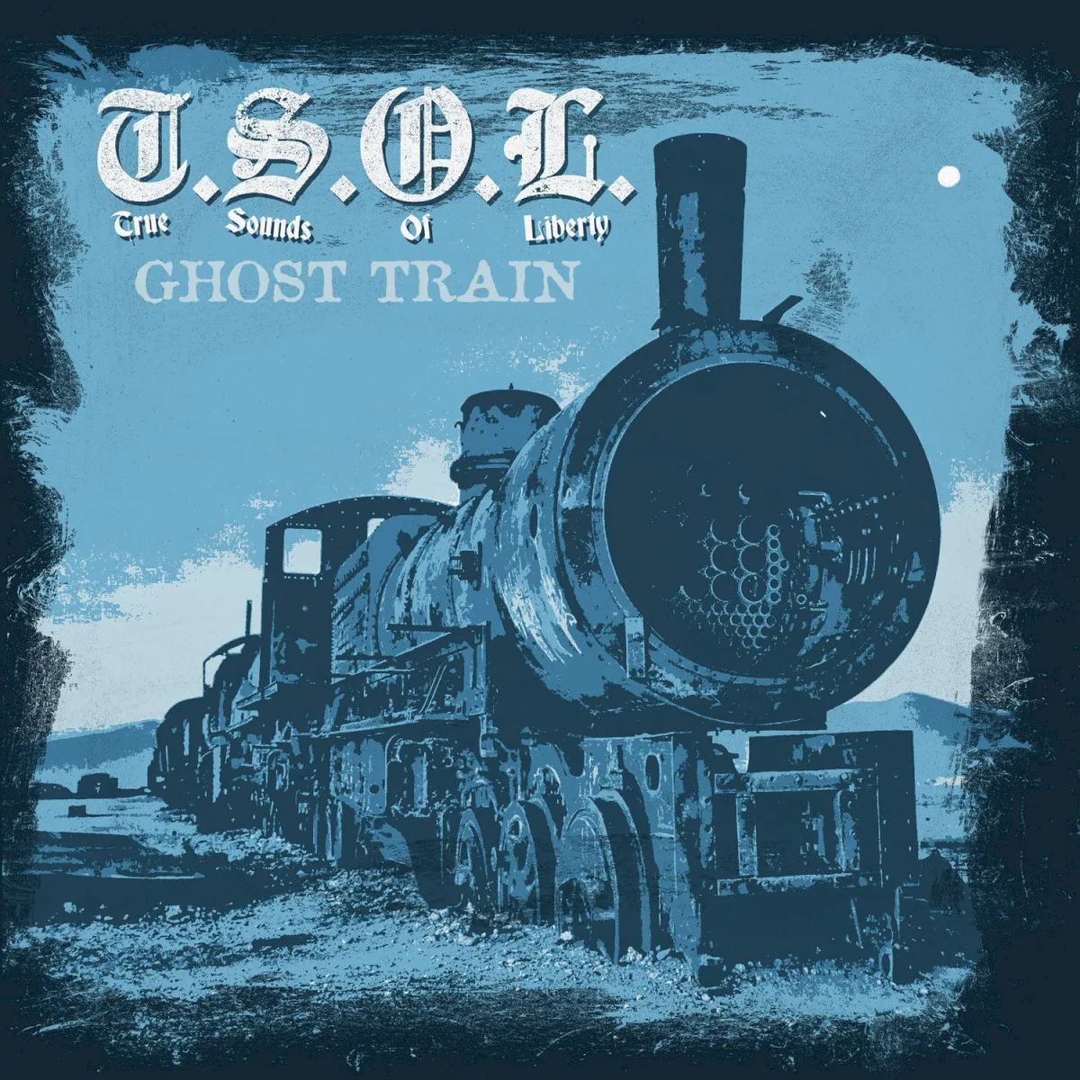 Cover of T.S.O.L. – Ghost Train