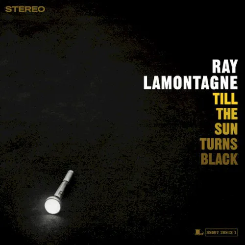 Obal alba Ray LaMontagne – Till the Sun Turns Black