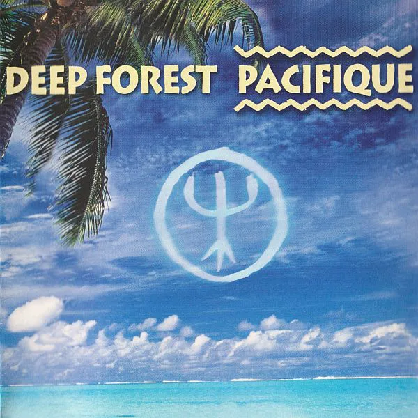 Obal albumu Deep Forest – Pacifique