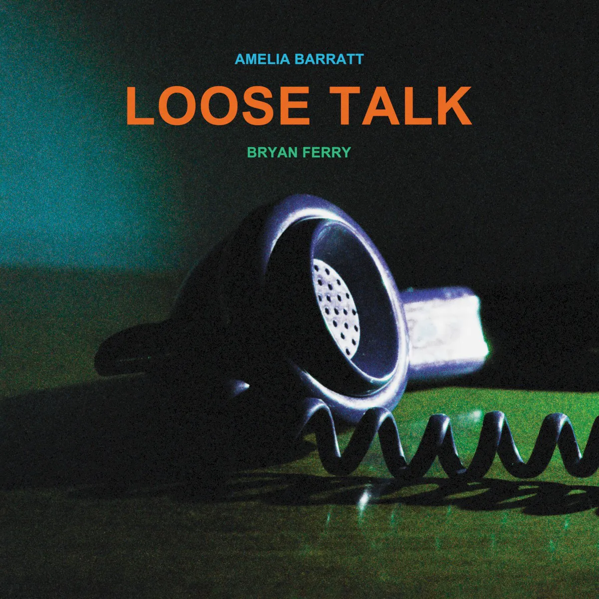 Obal alba Bryan Ferry, Amelia Barratt – Loose Talk