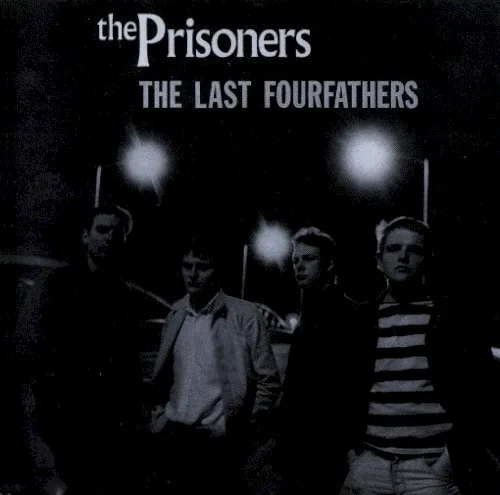 Cover of The Prisoners – The Last Fourfathers