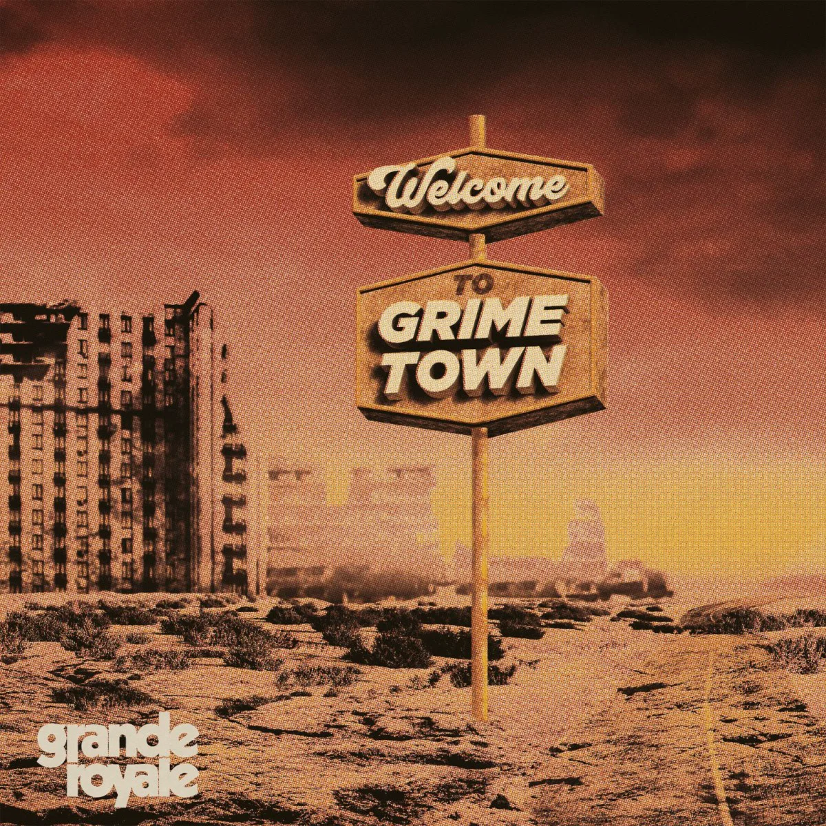 Obal albumu Grande Royale – Welcome to Grime Town