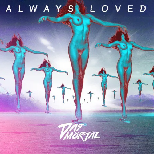Cover of Das Mörtal – Always Loved