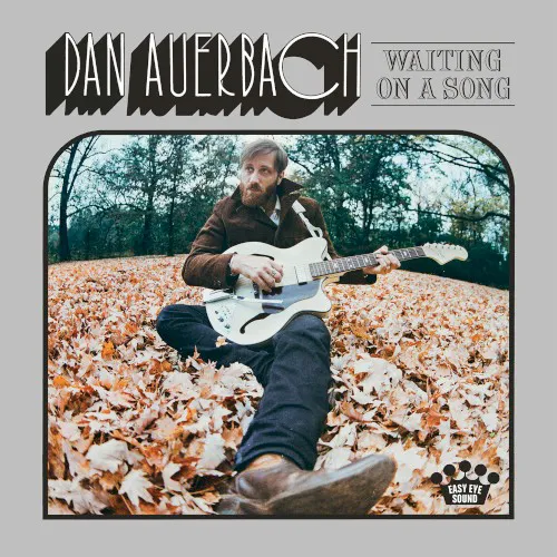 Obal alba Dan Auerbach – Waiting on a Song