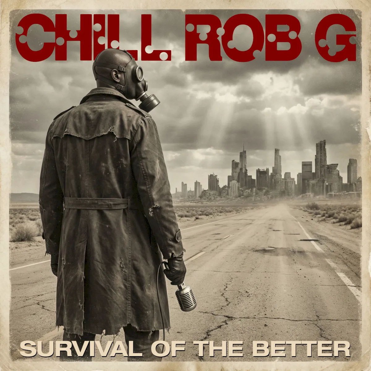 Cover of Chill Rob G – Survival of the Better